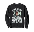 Infrared Sauna Sweat Therapy Spa Sweatshirt - Casual Everyday Wear Unisex - T-Shirt, Sweatshirt, Hoodie