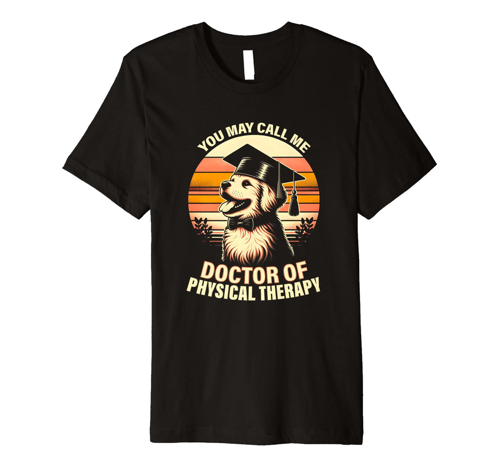 Dpt Graduate Doctor Physical Therapy Dr T-Shirt - Trendy Graphic Men Women - T-Shirt, Sweatshirt, Hoodie