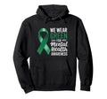 May We Wear Green Mental Health Hoodie - Aesthetic Graphic Men Women - T-Shirt, Sweatshirt, Hoodie
