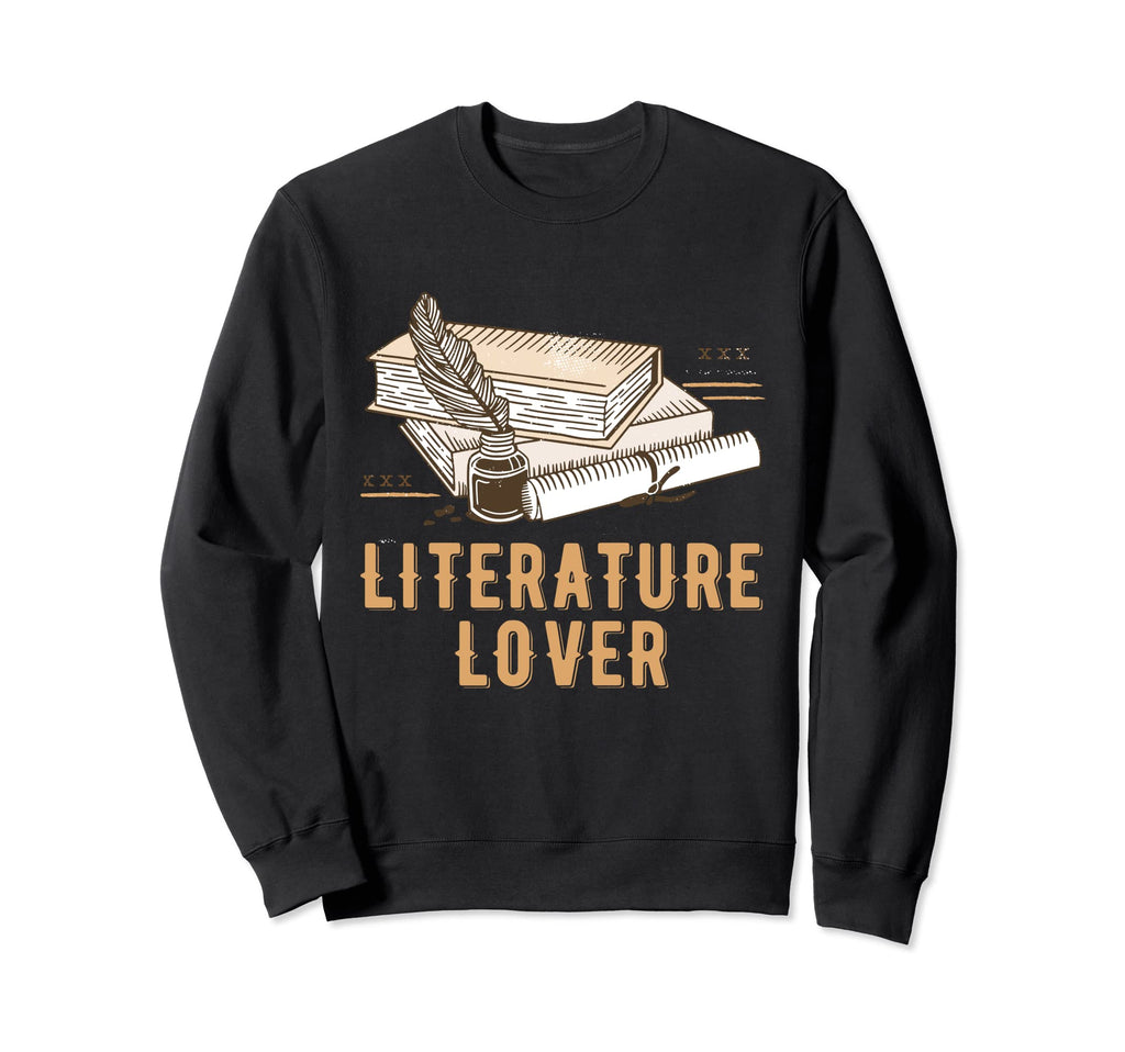 Literature Lover Bookworm Reading Sweatshirt - Streetwear Style Men Women - T-Shirt, Sweatshirt, Hoodie