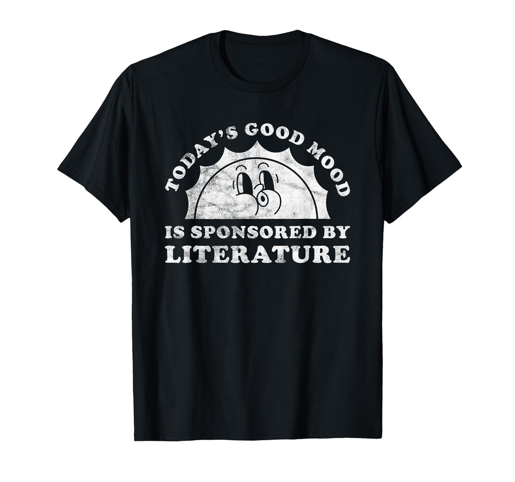 Funny Literature T-Shirt - Unique Graphic Men Women - T-Shirt, Sweatshirt, Hoodie