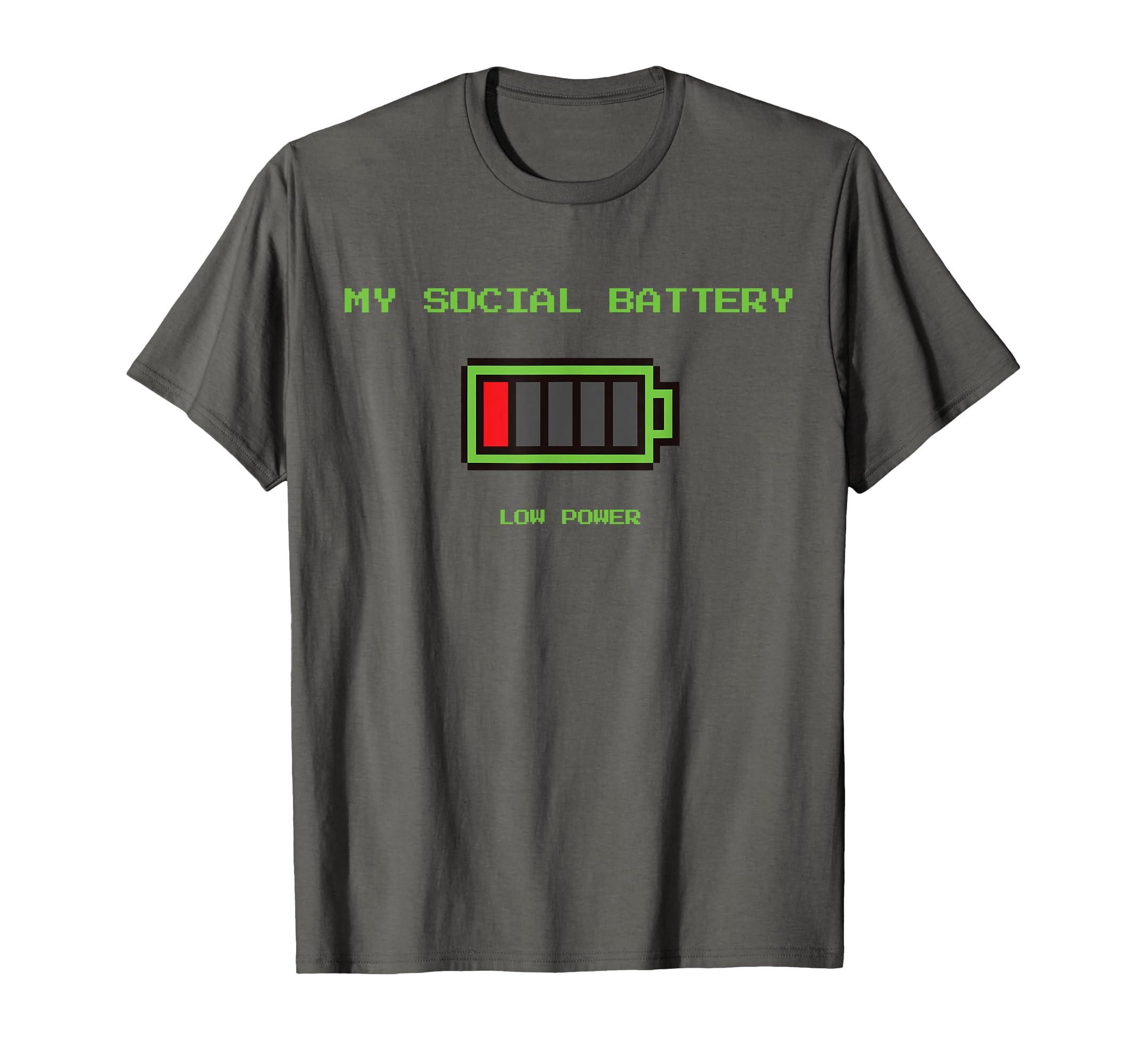 Funny Social Battery Low Power T-Shirt - Casual Everyday Wear for Adults - T-Shirt, Sweatshirt, Hoodie
