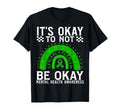 Its Okay To Not Be Okay Mental Health T-Shirt - Trendy Graphic for Adults - T-Shirt, Sweatshirt, Hoodie
