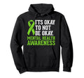 Its Okay To Not Be Okay Mental Health Hoodie - Unique Graphic Men Women - T-Shirt, Sweatshirt, Hoodie