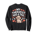 Therapy Poodle My Therapist Has Tail Sweatshirt - Novelty Apparel Unisex - T-Shirt, Sweatshirt, Hoodie