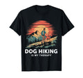 Hiking And Dogs Are My Therapy Funny T-Shirt - Novelty Apparel for Adults - T-Shirt, Sweatshirt, Hoodie