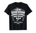Funny I Am No Bookworm I Am Book T-Shirt - Fun Novelty Design Men Women - T-Shirt, Sweatshirt, Hoodie