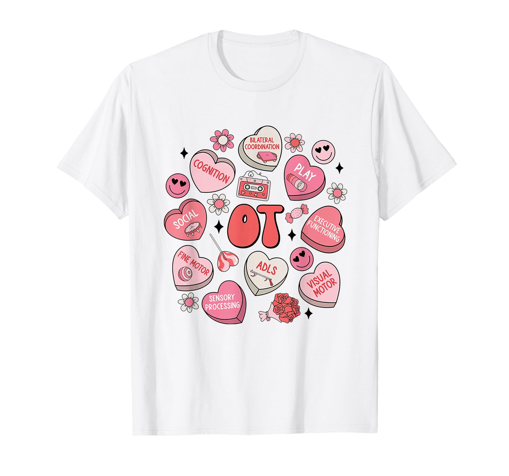 Groovy Occupational Therapy Valentine T-Shirt - Fun Novelty Design Unisex - T-Shirt, Sweatshirt, Hoodie