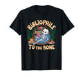 Bibliophile To Bone Funny Reading Skeleton T-Shirt - Trendy Graphic Unisex - T-Shirt, Sweatshirt, Hoodie