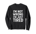 Sarcastic Exhausted Overthinkers Sweatshirt - Aesthetic Graphic Men Women - T-Shirt, Sweatshirt, Hoodie