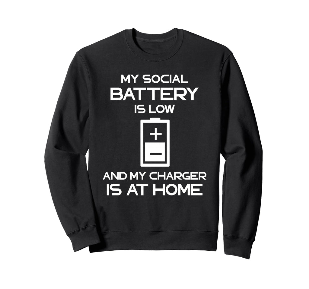 Social Battery Low Charger Shy Sweatshirt - Fun Novelty Design for Adults - T-Shirt, Sweatshirt, Hoodie
