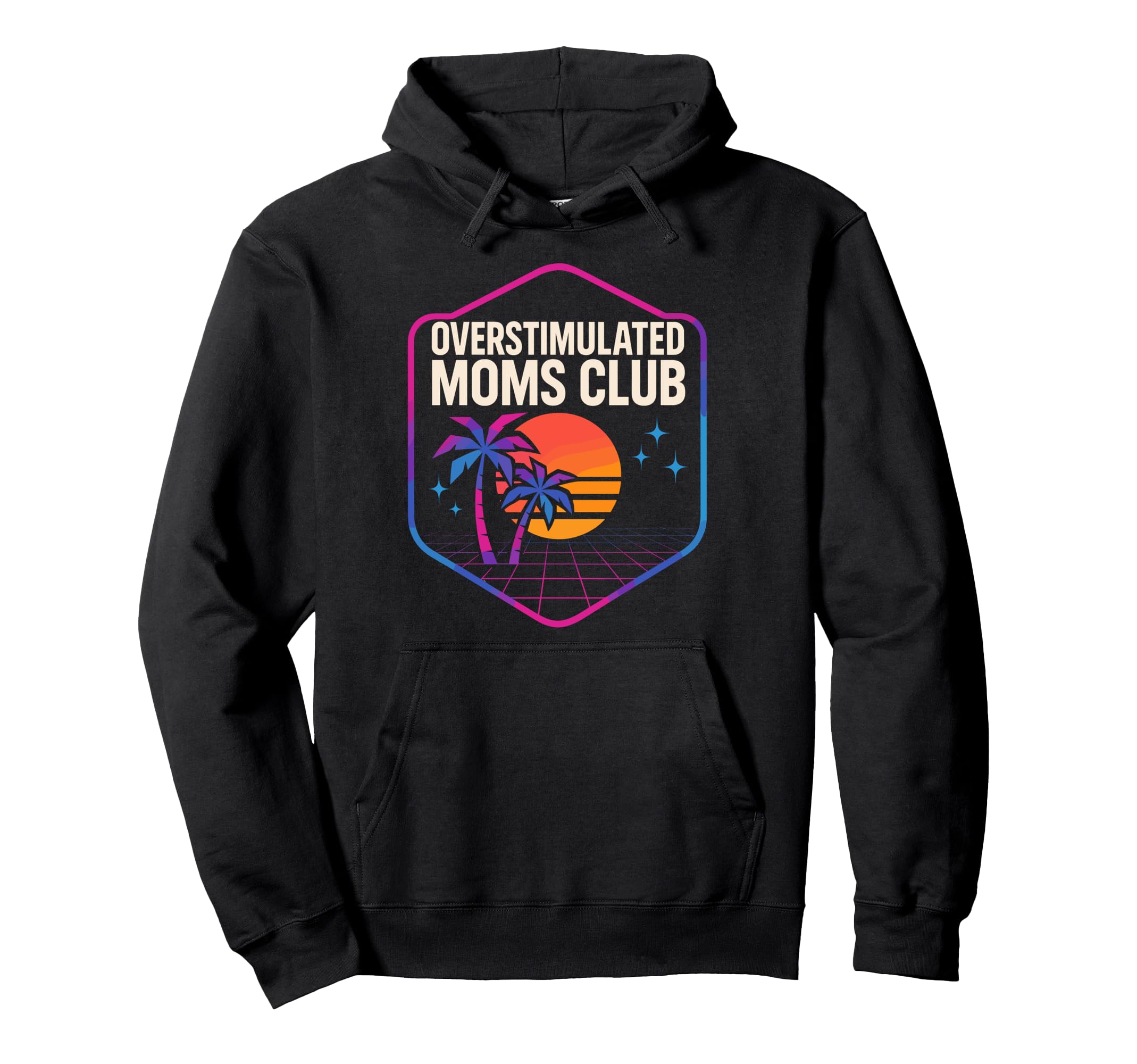 Overstimulated Moms Club Mothers Day Mom Hoodie - Custom Art Print Unisex - T-Shirt, Sweatshirt, Hoodie