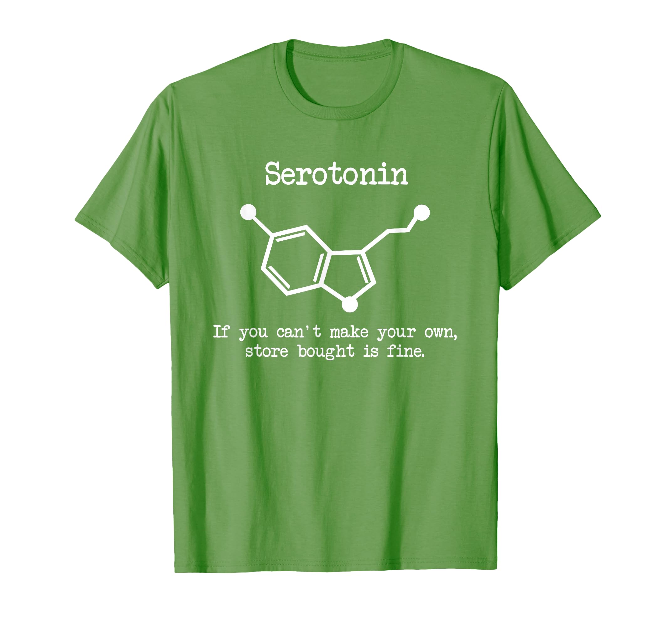Serotonin Molecule Mental Health T-Shirt - Fun Novelty Design Unisex - T-Shirt, Sweatshirt, Hoodie