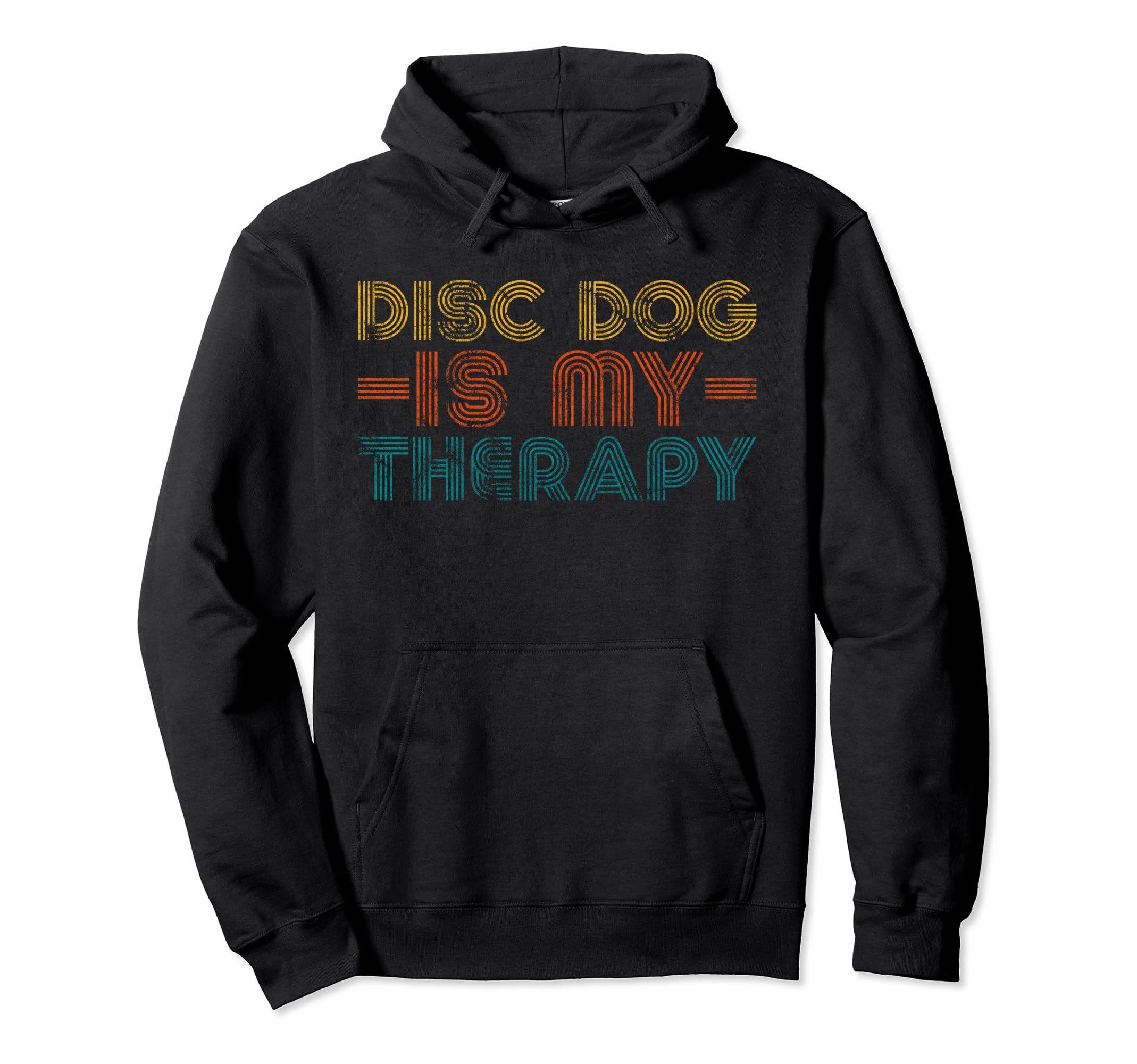 Funny Disc Dog Is My Therapy Hobby Hoodie - Aesthetic Graphic Unisex - T-Shirt, Sweatshirt, Hoodie