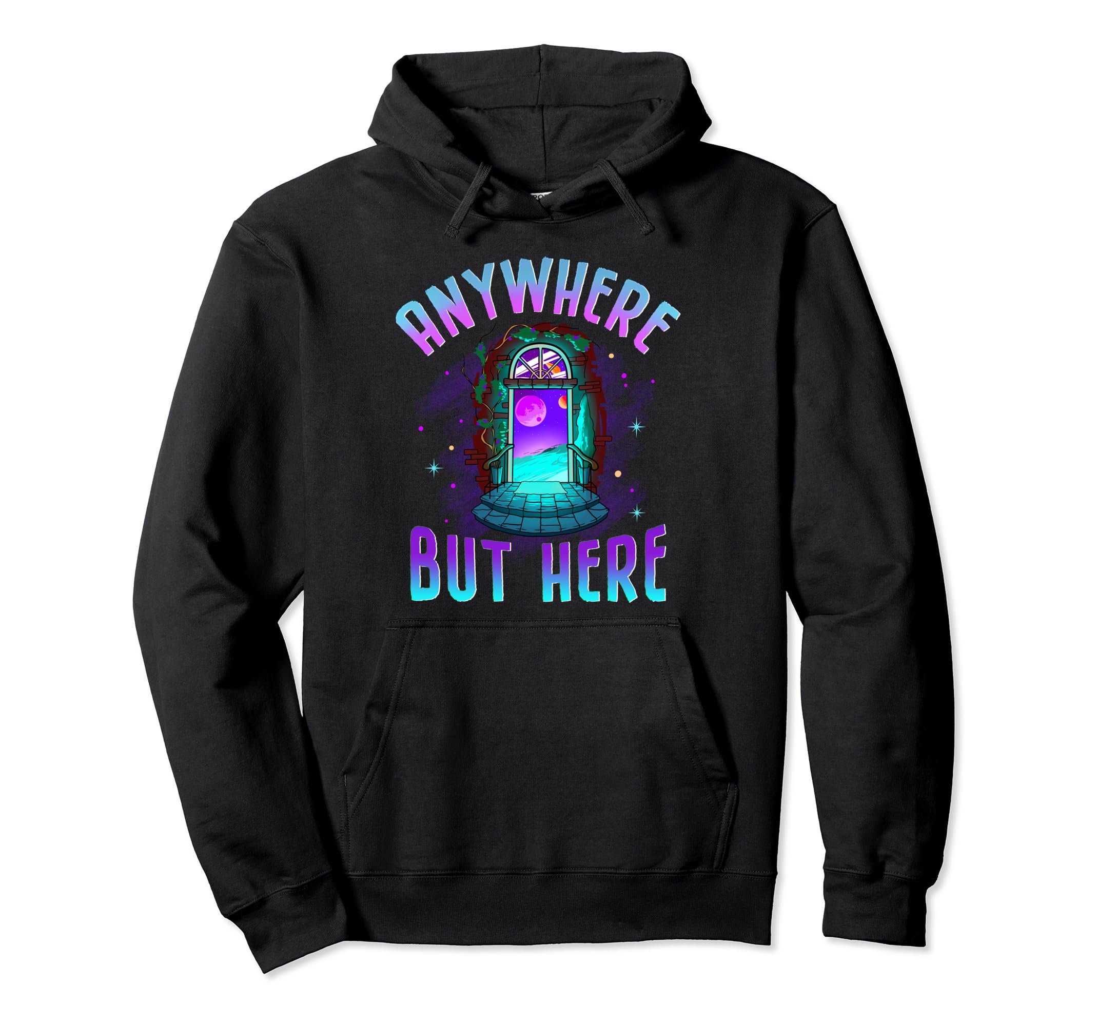 Anywhere But Here Witchy Moon Escape Hoodie - Fun Novelty Design Unisex - T-Shirt, Sweatshirt, Hoodie