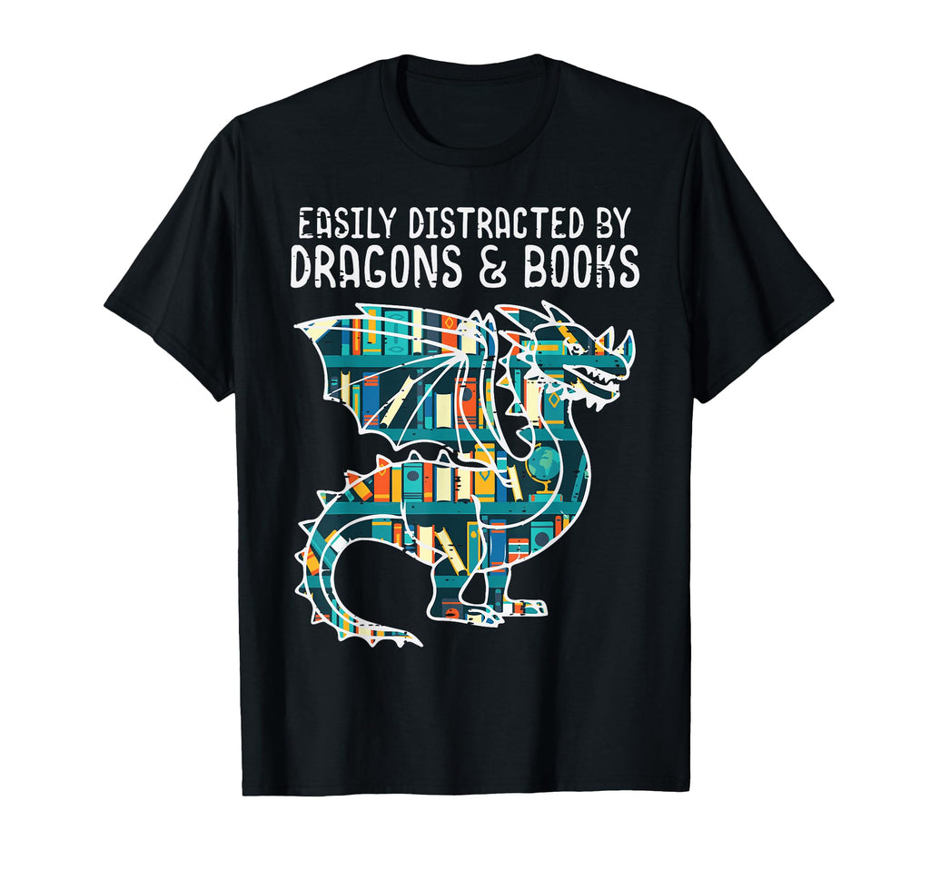 Easily Distracted Dragons Books Funny T-Shirt - Streetwear Style Men Women - T-Shirt, Sweatshirt, Hoodie