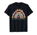Butterflies Be Kind To Your Mind Rainbow T-Shirt - Streetwear Style Unisex - T-Shirt, Sweatshirt, Hoodie
