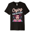 Crying Over Book Boyfriends Romance T-Shirt - Fun Novelty Design Unisex - T-Shirt, Sweatshirt, Hoodie