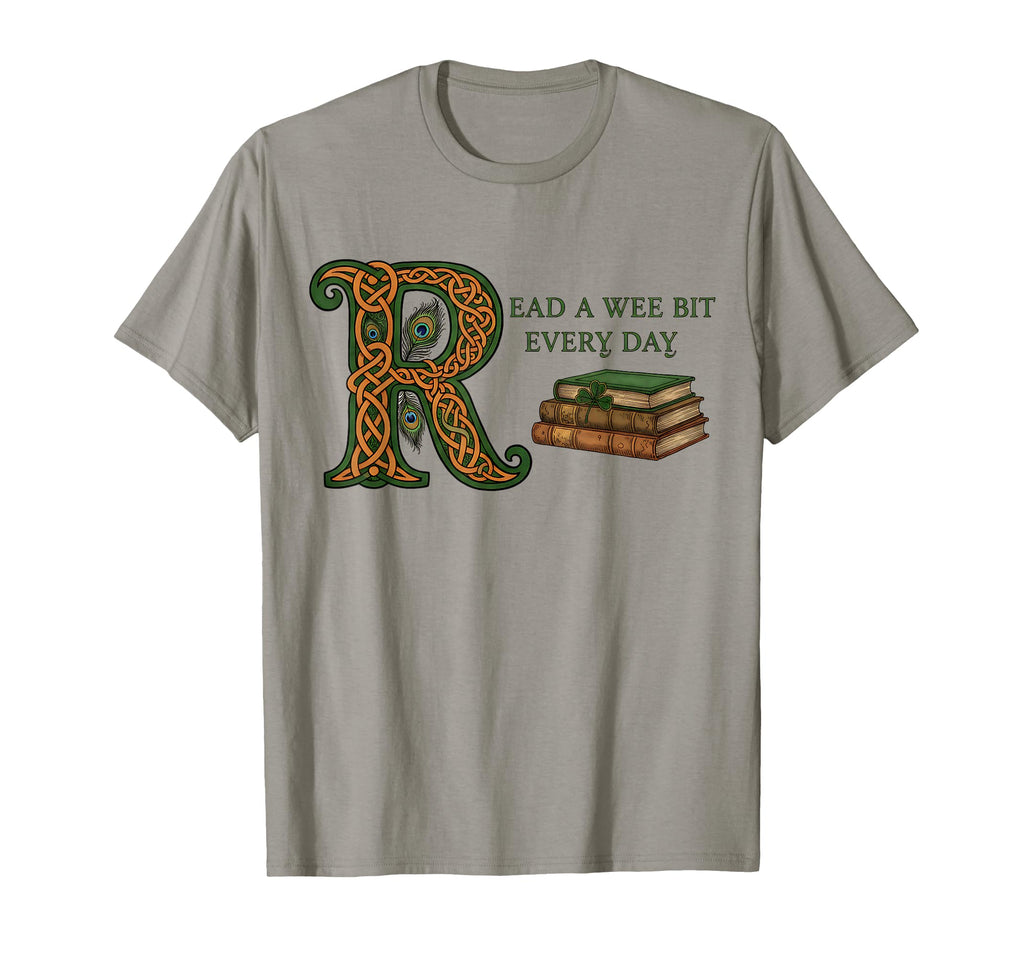Read Wee Bit Every St Patricks T-Shirt - Casual Everyday Wear Men Women - T-Shirt, Sweatshirt, Hoodie