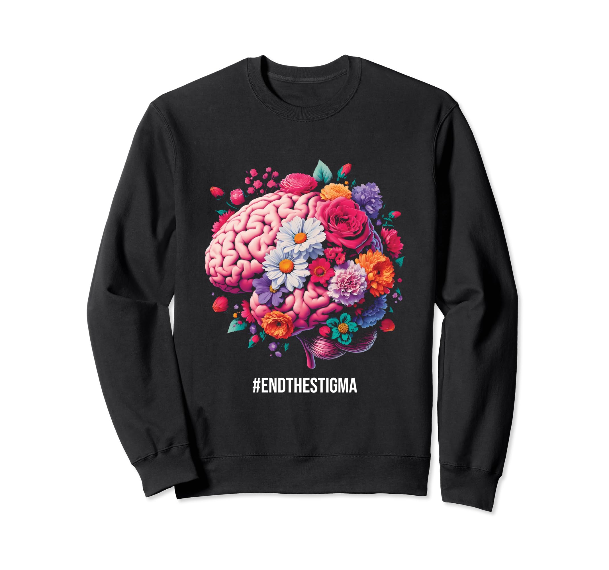 End Stigma Floral Brain Mental Sweatshirt - Minimalist Print for Adults - T-Shirt, Sweatshirt, Hoodie