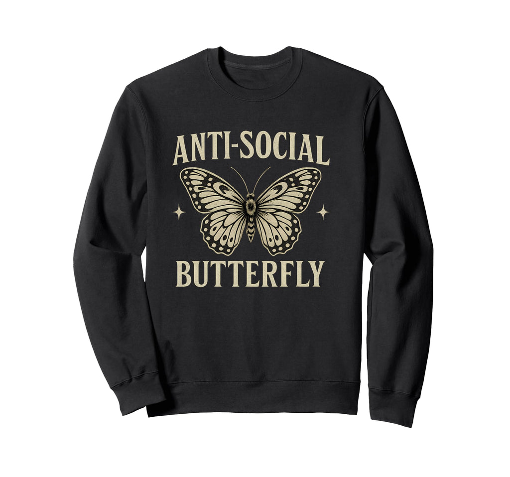 Anti Social Funny Introvert Sweatshirt - Aesthetic Graphic Men Women - T-Shirt, Sweatshirt, Hoodie