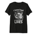 I Have Lived Thousand Lives T-Shirt - Aesthetic Graphic Men Women - T-Shirt, Sweatshirt, Hoodie
