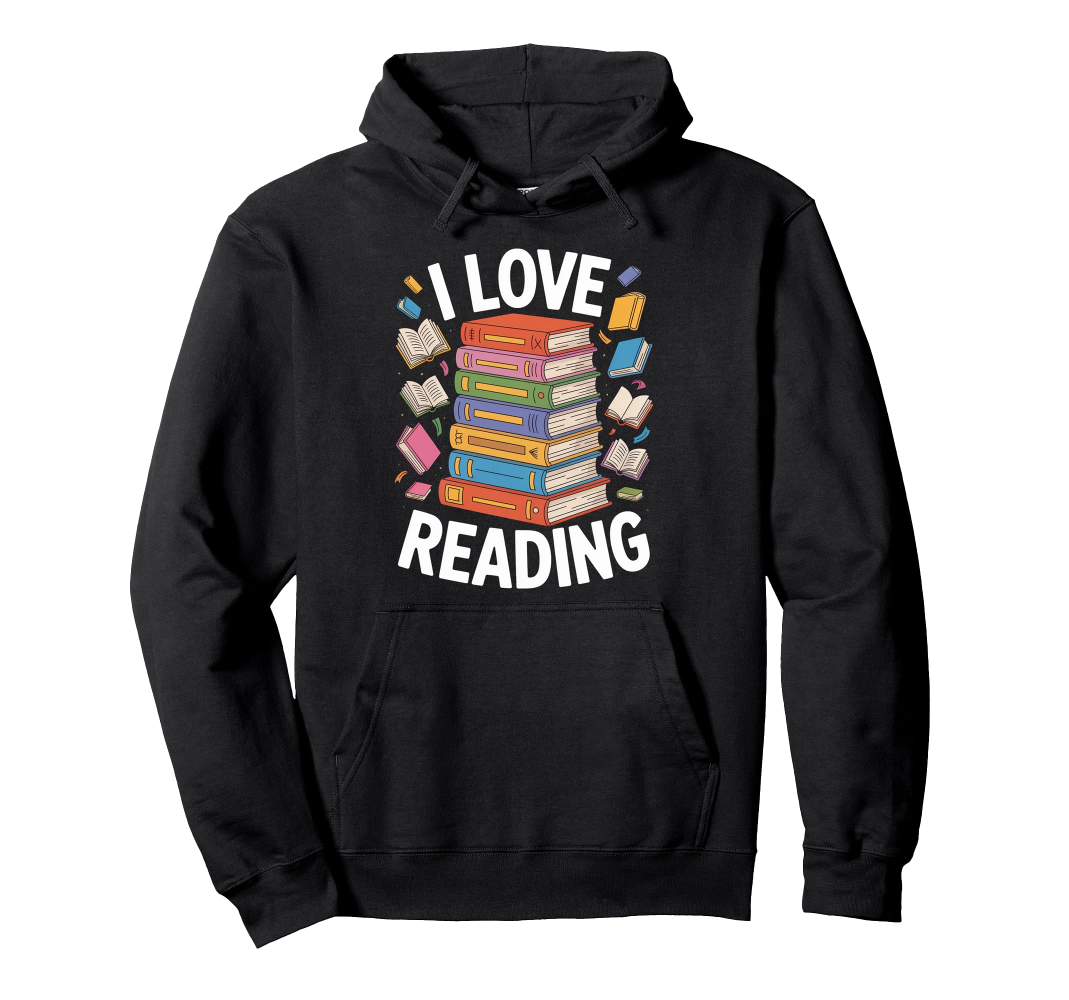 I Love Reading Book Stack Colorful Hoodie - Casual Everyday Wear Unisex - T-Shirt, Sweatshirt, Hoodie
