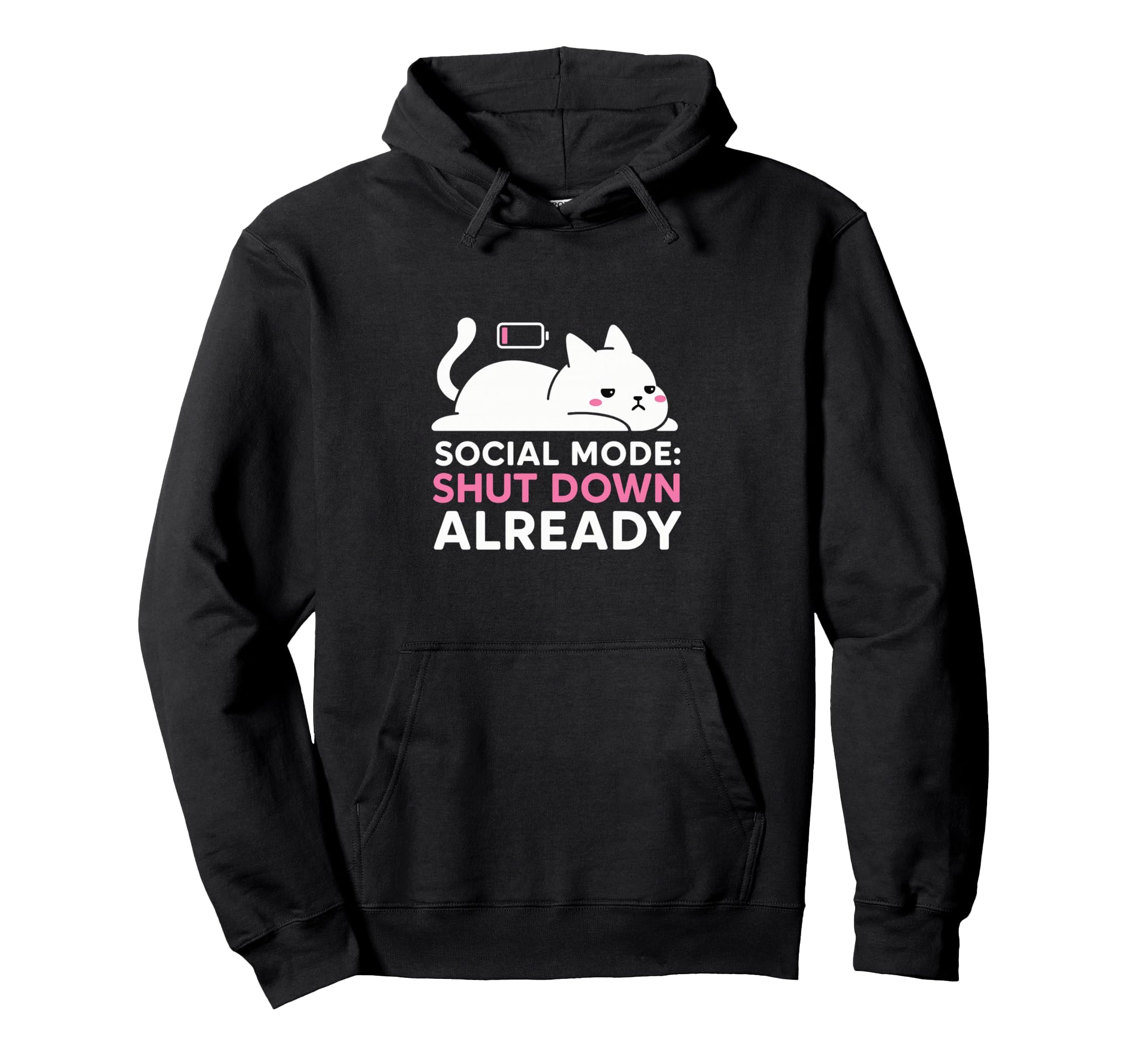 Social Mode Shut Down Already Introvert Hoodie - Unique Graphic for Adults - T-Shirt, Sweatshirt, Hoodie