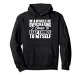 Antisocial I Keep Things To Myself Hoodie - Custom Art Print for Adults - T-Shirt, Sweatshirt, Hoodie