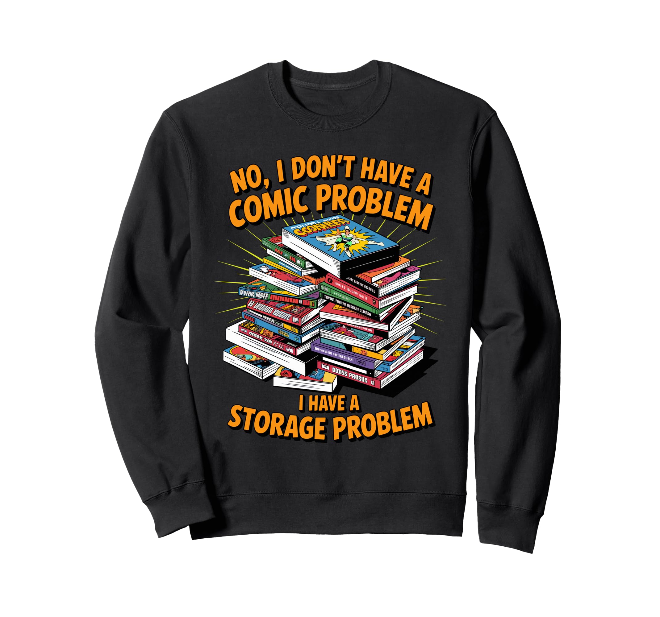 Funny Superhero Nerd Geek Reader Sweatshirt - Streetwear Style Unisex - T-Shirt, Sweatshirt, Hoodie