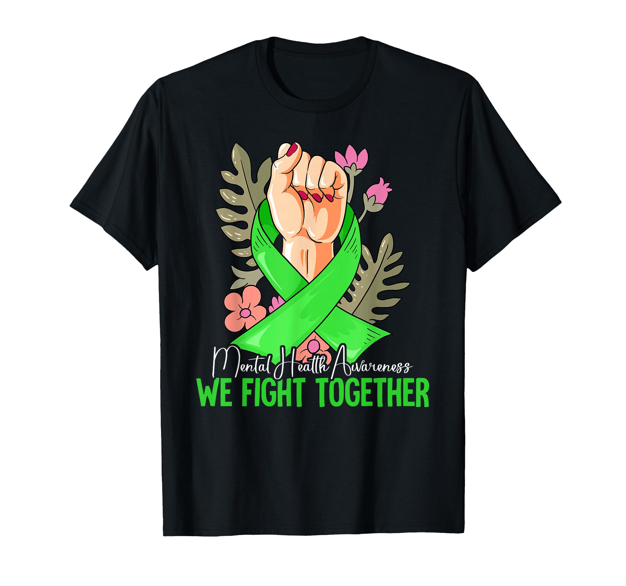 Mental Health Awareness Month Gifts T-Shirt - Novelty Apparel Unisex - T-Shirt, Sweatshirt, Hoodie