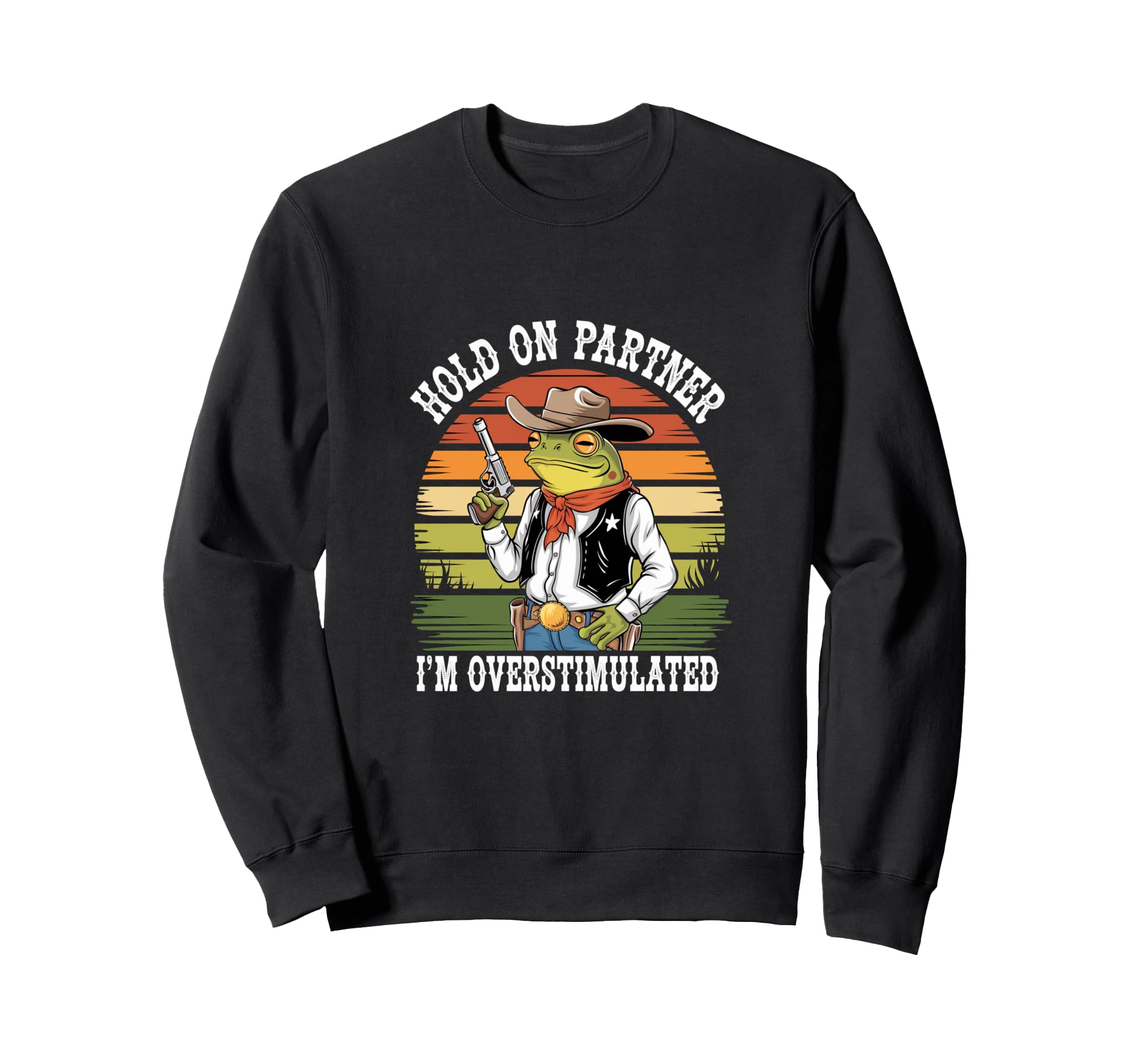 Funny Hold Partner Im Sweatshirt - Fun Novelty Design for Adults - T-Shirt, Sweatshirt, Hoodie