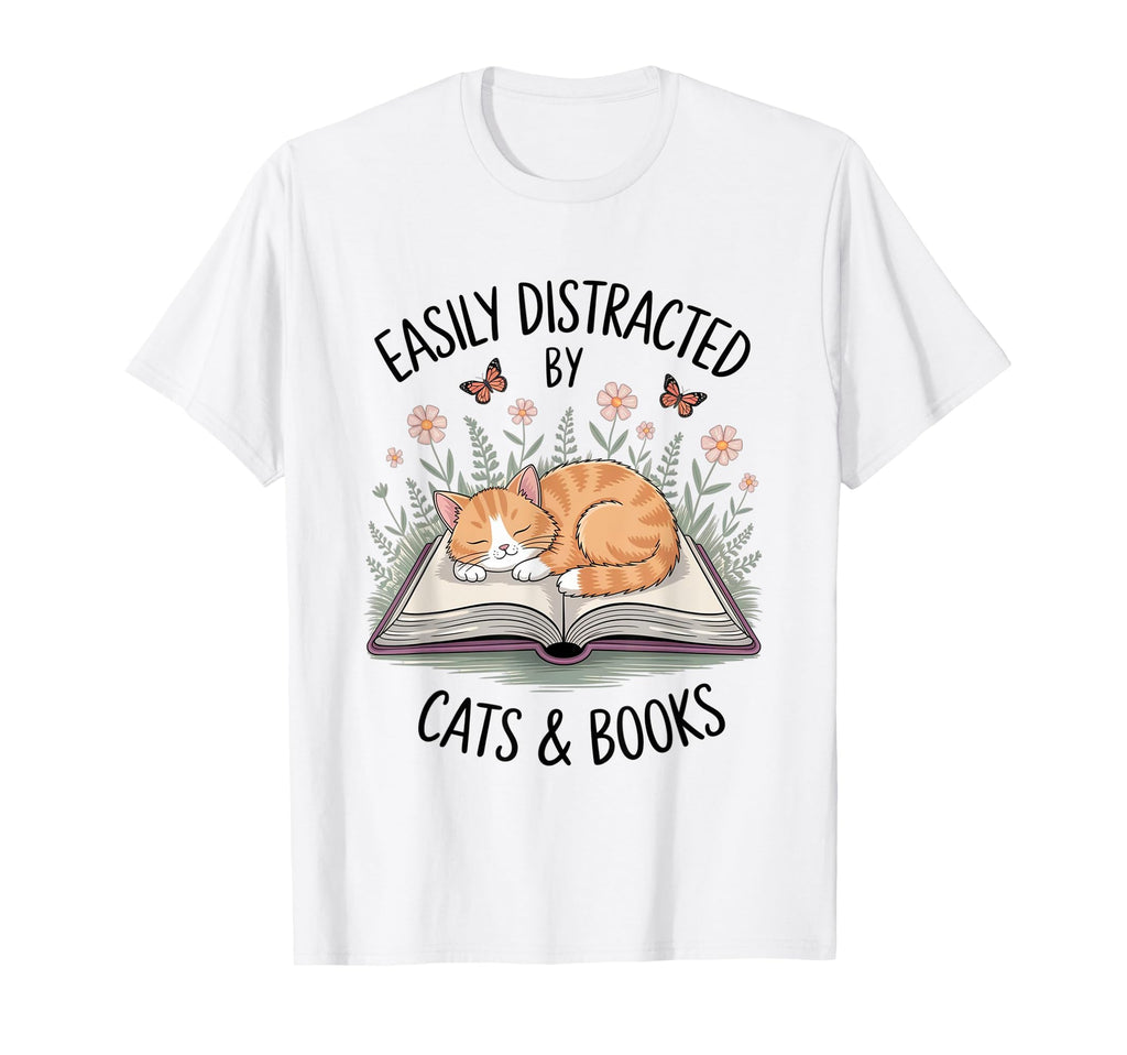 Easily Distracted Cats And Books Funny T-Shirt - Trendy Graphic Men Women - T-Shirt, Sweatshirt, Hoodie