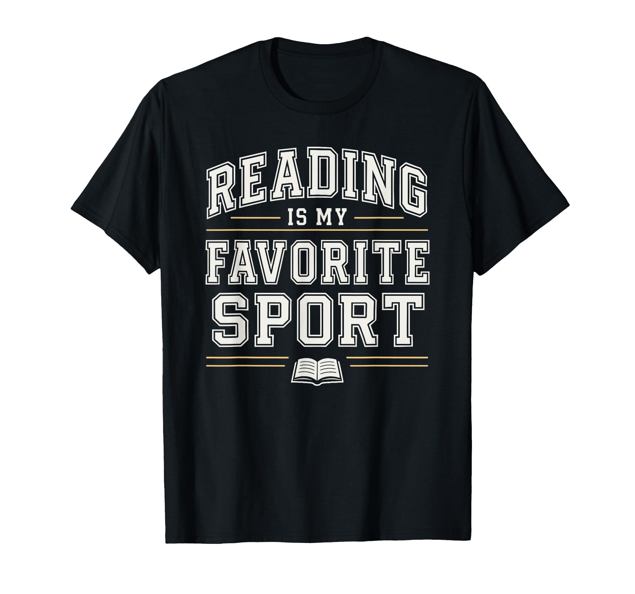 Reading Is My Favorite Sport Bookish T-Shirt - Unique Graphic Men Women - T-Shirt, Sweatshirt, Hoodie
