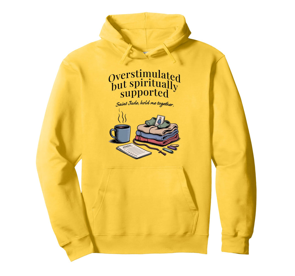 Overstimulated Catholic Mom Saint Jude Hoodie - Aesthetic Graphic Unisex - T-Shirt, Sweatshirt, Hoodie