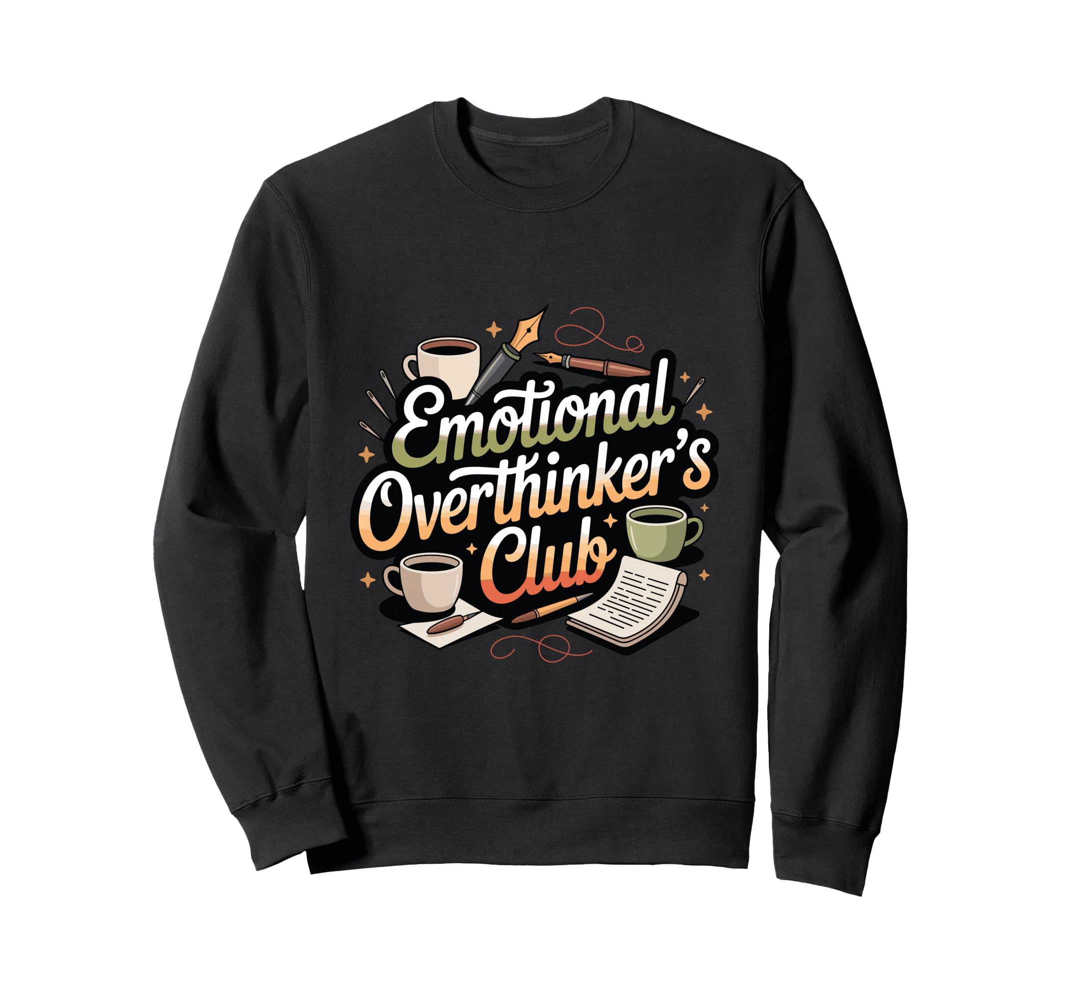 Emotional Overthinkers Club Funny Sweatshirt - Streetwear Style Men Women - T-Shirt, Sweatshirt, Hoodie
