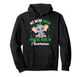 We Wear Green Mental Health Awareness Hoodie - Casual Everyday Wear Unisex - T-Shirt, Sweatshirt, Hoodie