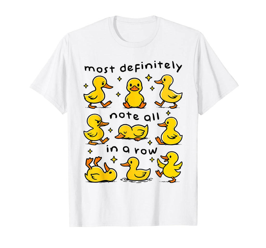 Funny Duck Most Definitely Not All T-Shirt - Aesthetic Graphic Men Women - T-Shirt, Sweatshirt, Hoodie