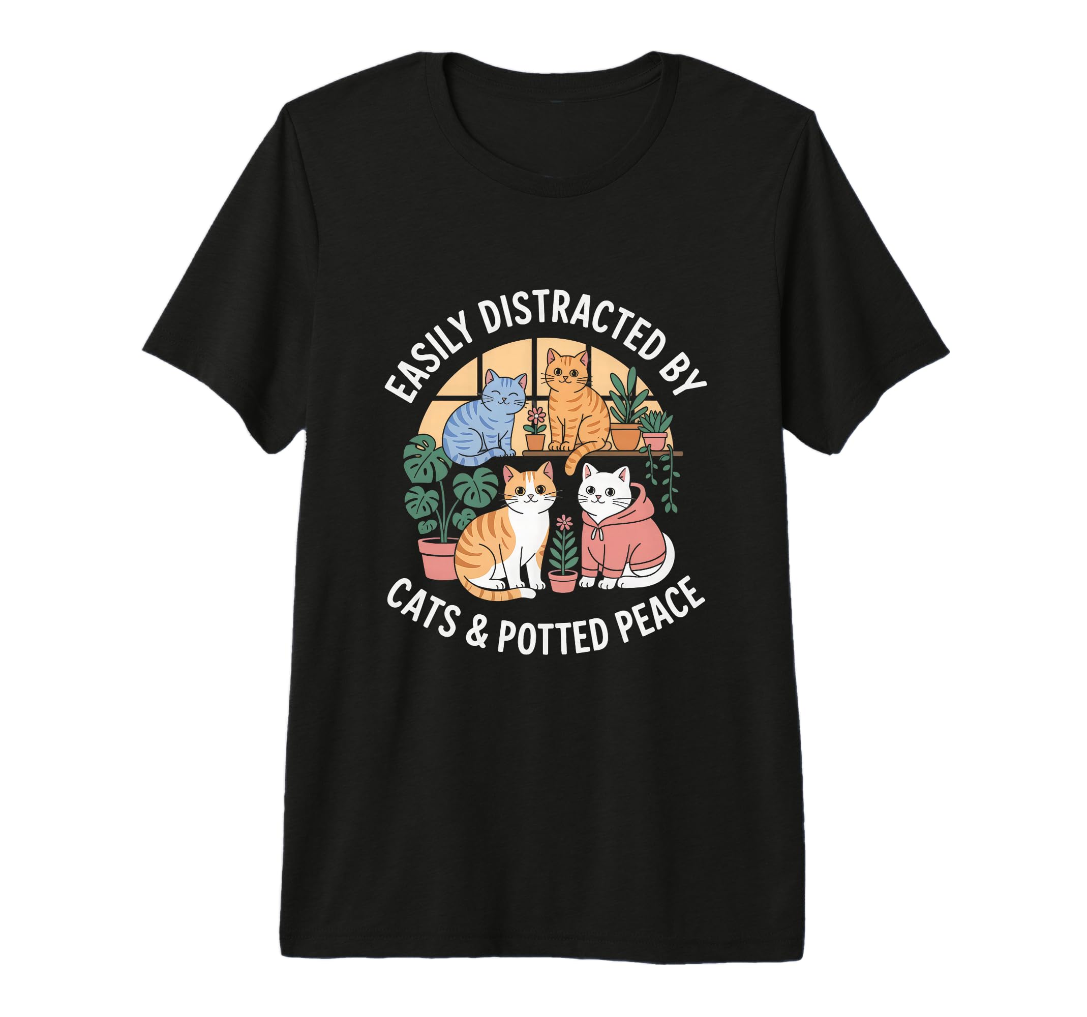 Easily Distracted Cats And Potted Peace T-Shirt - Graphic Print for Adults - T-Shirt, Sweatshirt, Hoodie