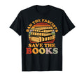 Ban Fascists Save Books Funny Book T-Shirt - Unique Graphic for Adults - T-Shirt, Sweatshirt, Hoodie