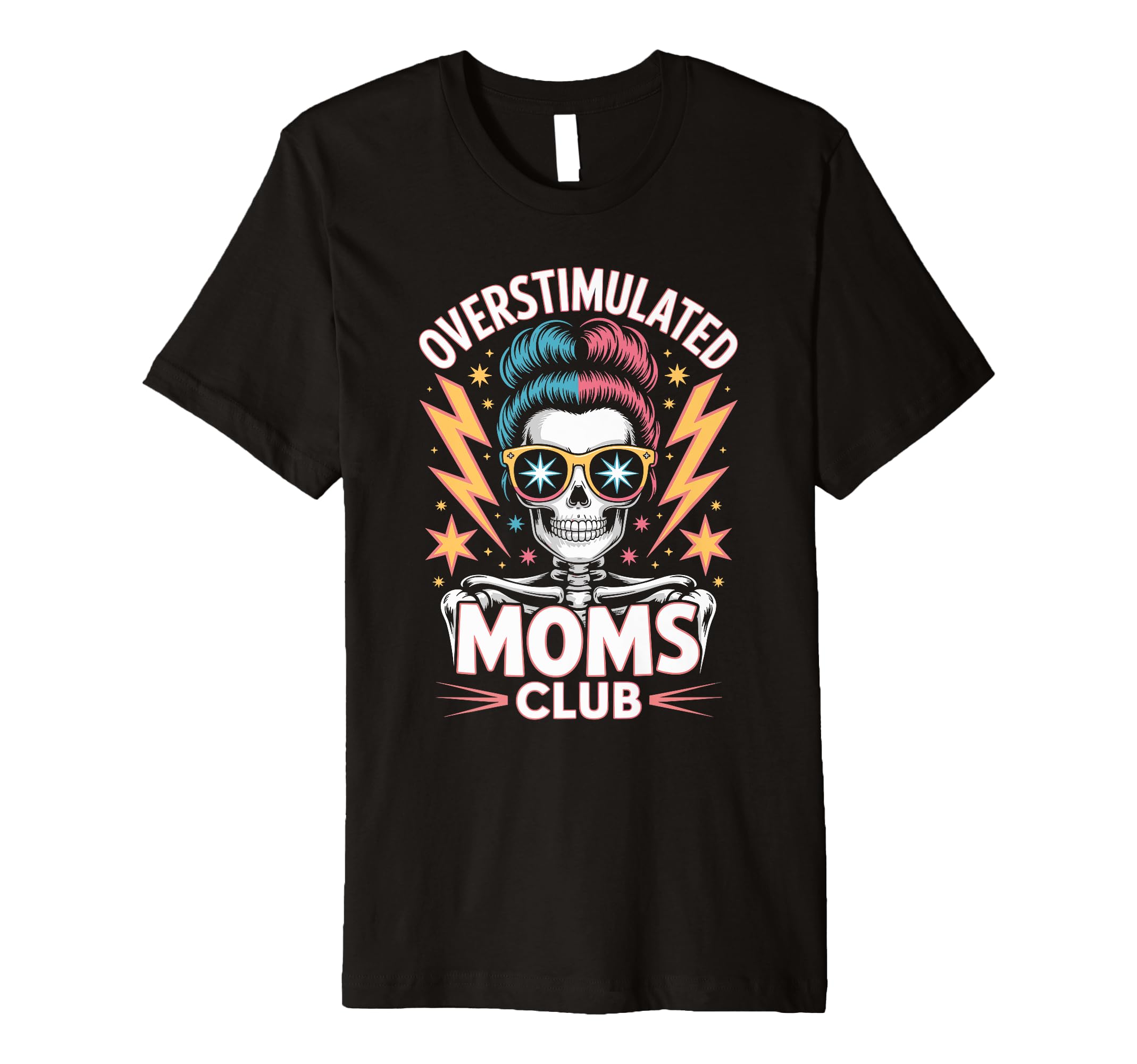 Overstimulated Moms Club Mothers Day Mom T-Shirt - Aesthetic Graphic Unisex - T-Shirt, Sweatshirt, Hoodie