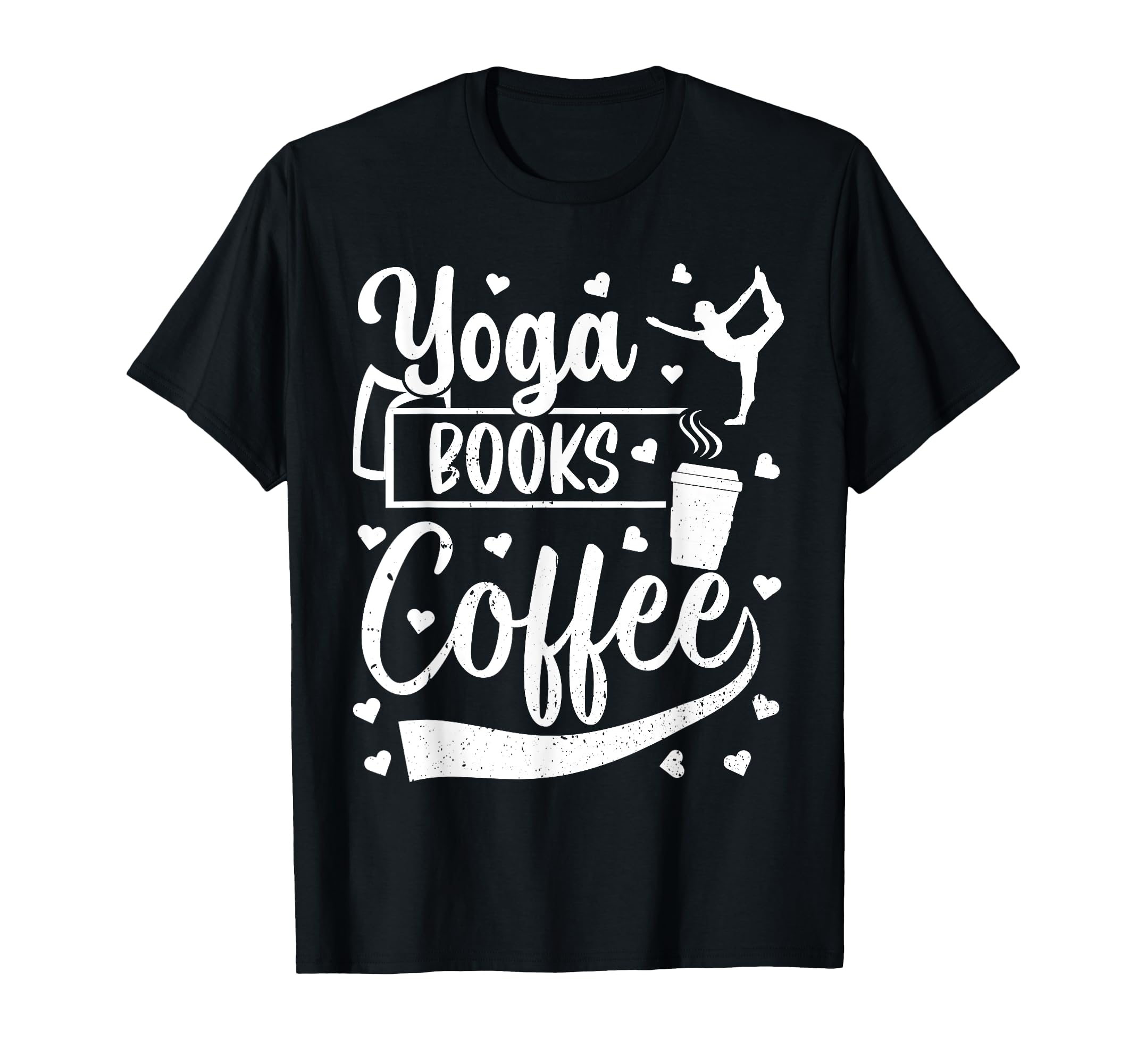 Yoga Books Coffee Book Reading T-Shirt - Casual Everyday Wear Men Women - T-Shirt, Sweatshirt, Hoodie
