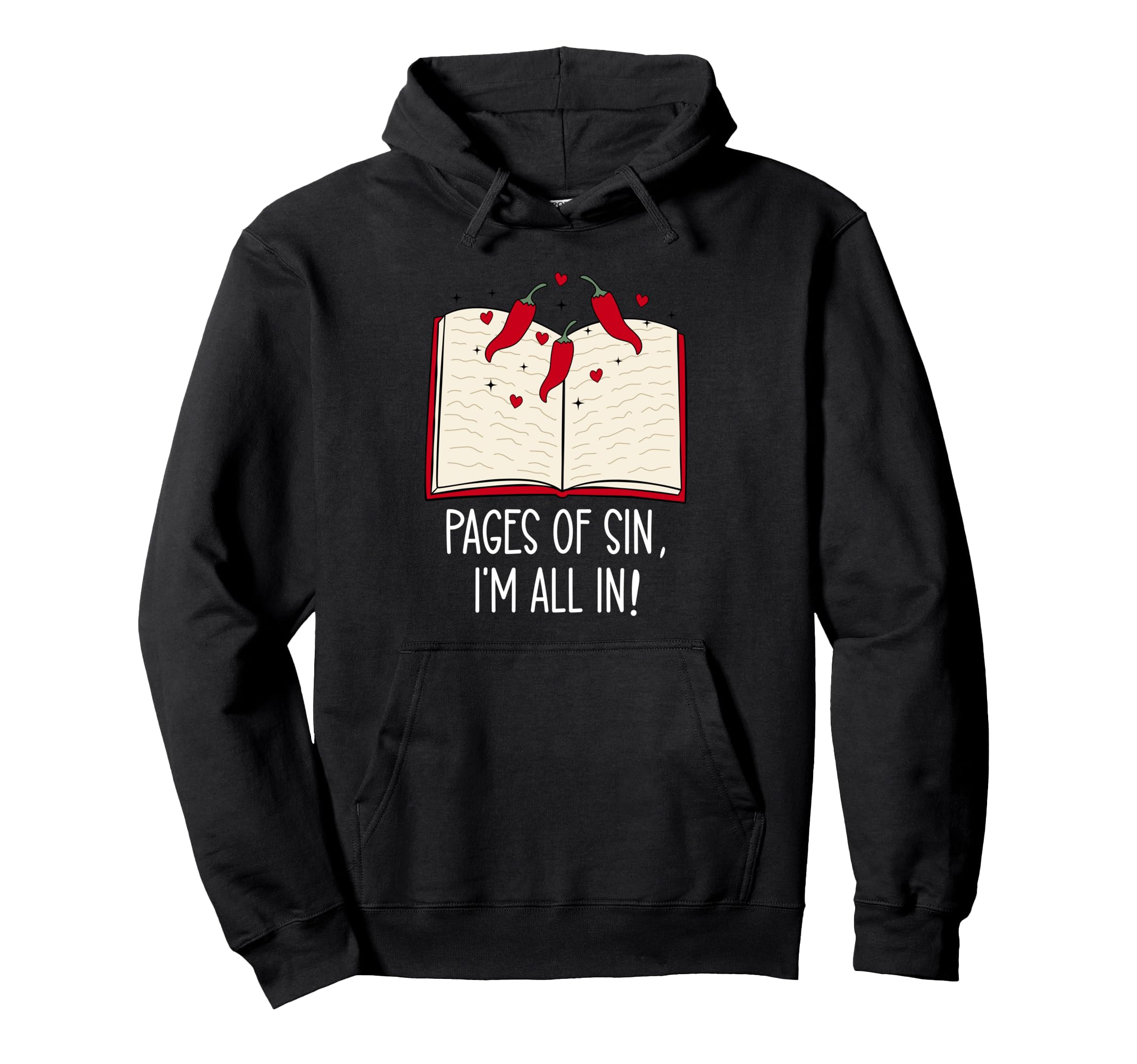 Pages Sin Im All Smutty Book Lover Smut Hoodie - Minimalist Print Unisex - T-Shirt, Sweatshirt, Hoodie