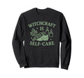 Witchcraft Is Self Care Funny Black Cat Sweatshirt - Trendy Graphic Unisex - T-Shirt, Sweatshirt, Hoodie