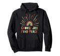 Choose Joy Find Peace Positive Message Hoodie - Minimalist Print for Adults - T-Shirt, Sweatshirt, Hoodie
