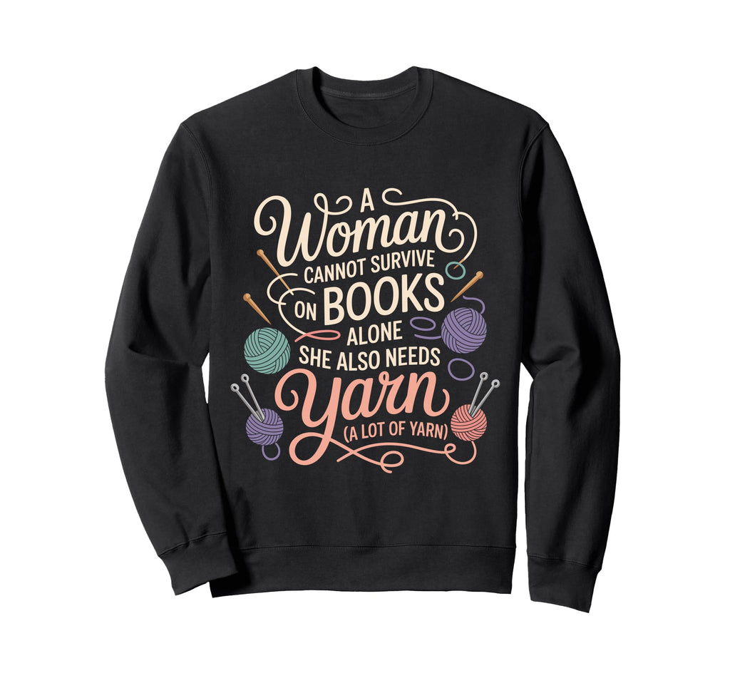 Who Loves Books And Needs Yarn To Sweatshirt - Minimalist Print for Adults - T-Shirt, Sweatshirt, Hoodie