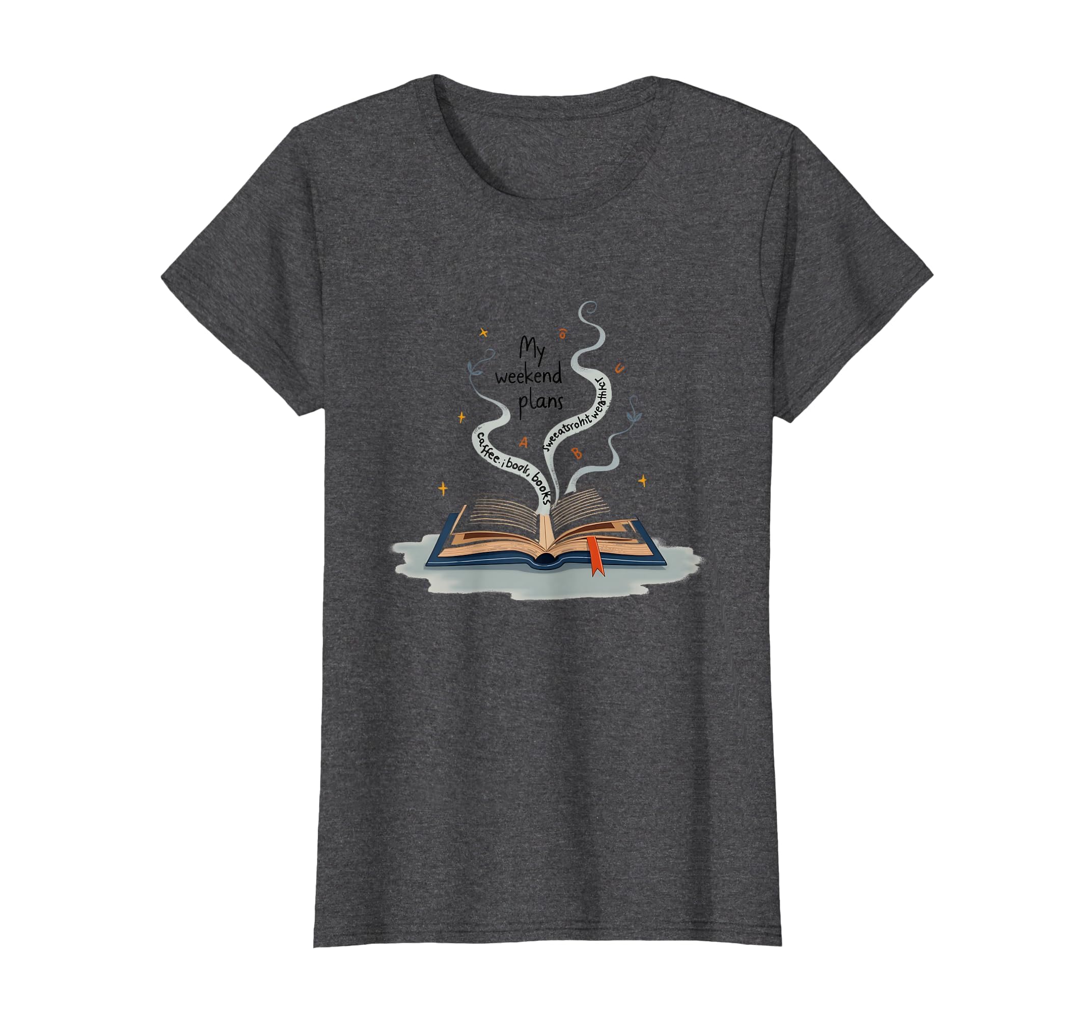 Bookish Weekend Plans Coffee Sweatshirt - Casual Everyday Wear for Adults - T-Shirt, Sweatshirt, Hoodie