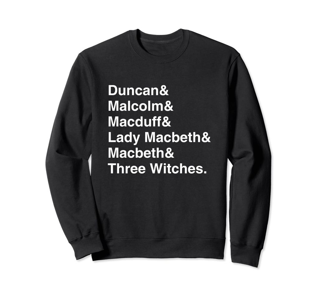 Shakespeare Macbeth Character List Sweatshirt - Minimalist Print for Adults - T-Shirt, Sweatshirt, Hoodie