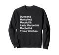 Shakespeare Macbeth Character List Sweatshirt - Minimalist Print for Adults - T-Shirt, Sweatshirt, Hoodie