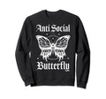 Anti Social Butterfly Sweatshirt - Streetwear Style for Adults - T-Shirt, Sweatshirt, Hoodie